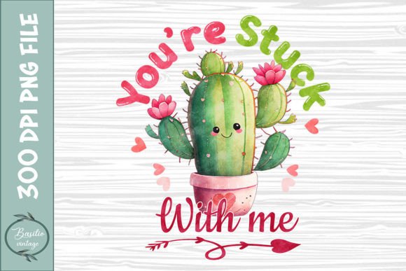Download You Are Stuck with Me Cactus Valentine - Cactus valentine Collection